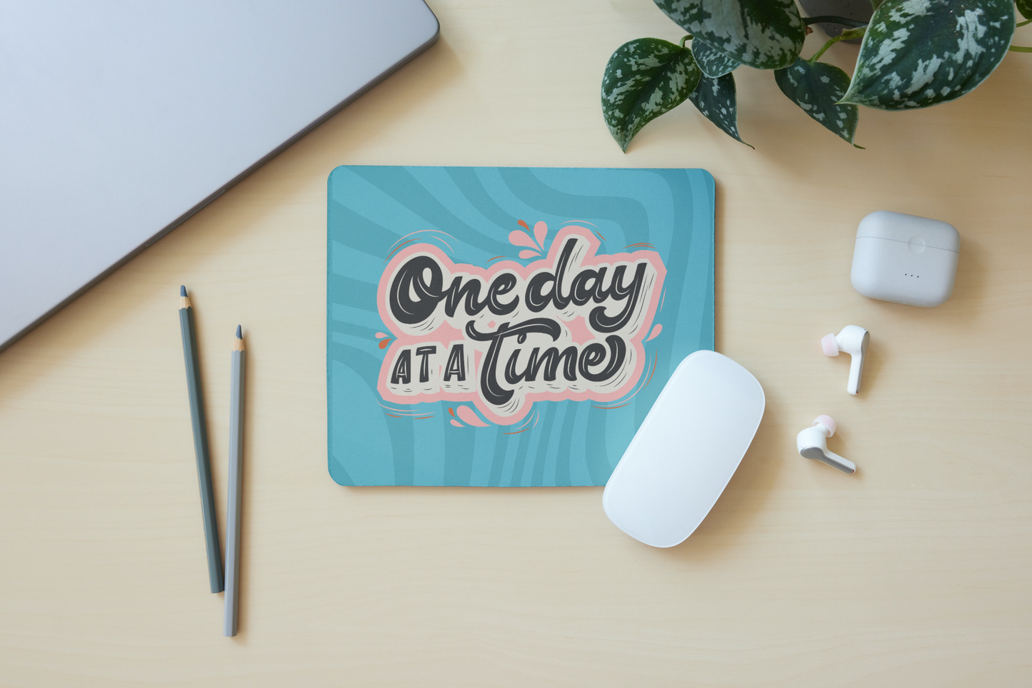 One Day at a Time Mousepad