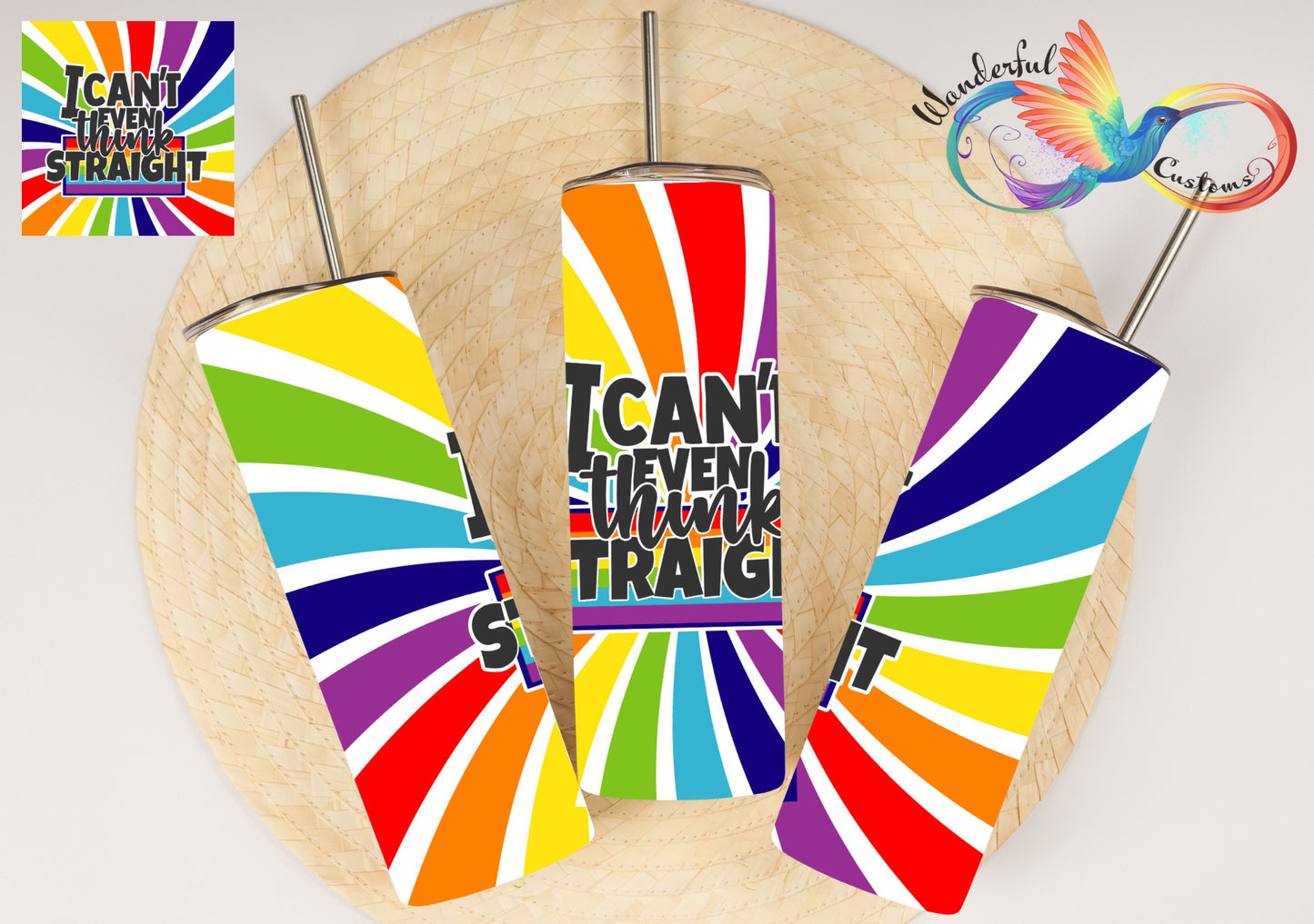 Can't Think Straight! Pride Skinny 20 oz Tumbler | Double Wall Insulated Tumbler